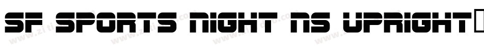 SF Sports Night NS Upright字体转换